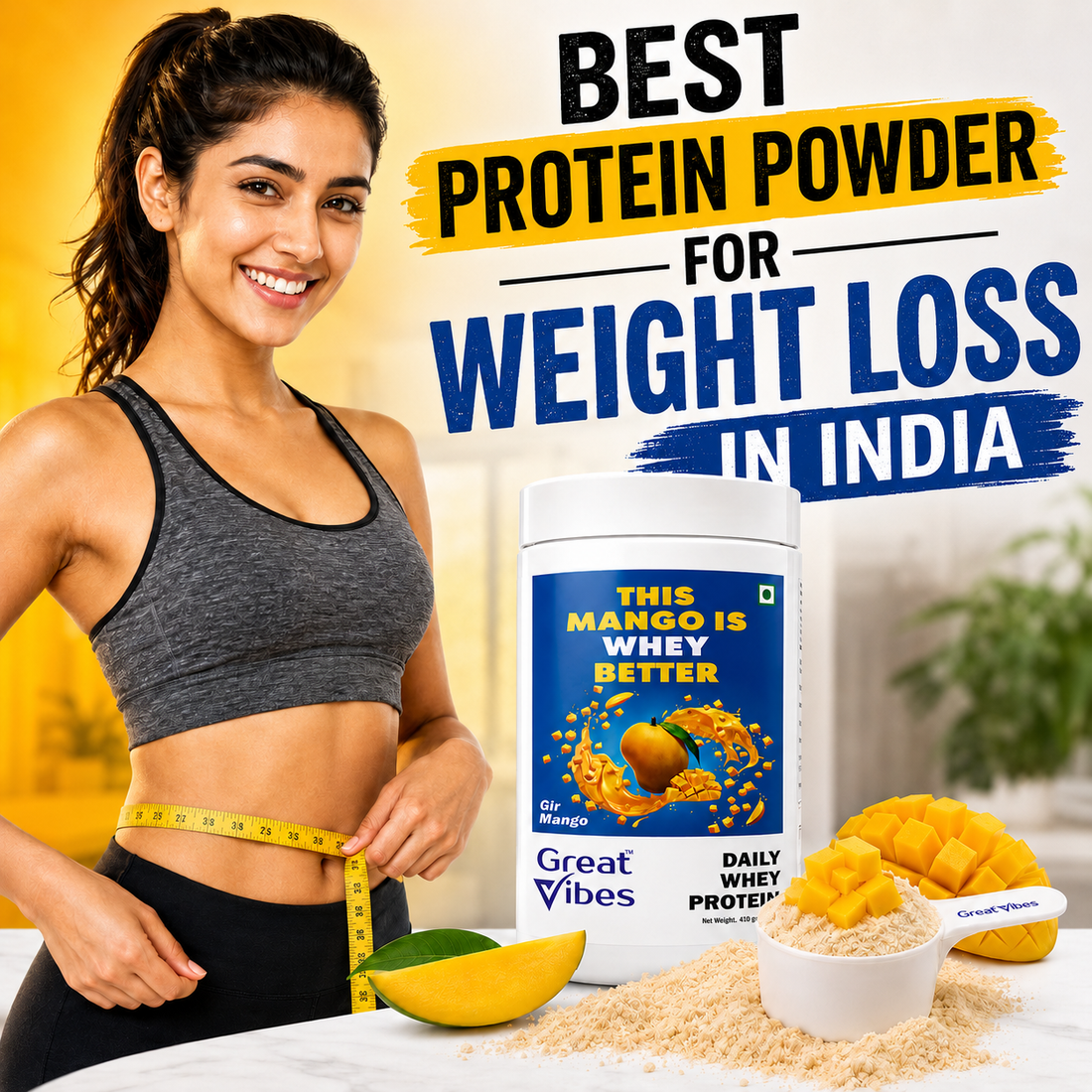 Best Protein Powder for Weight Loss in India | GreatVibes